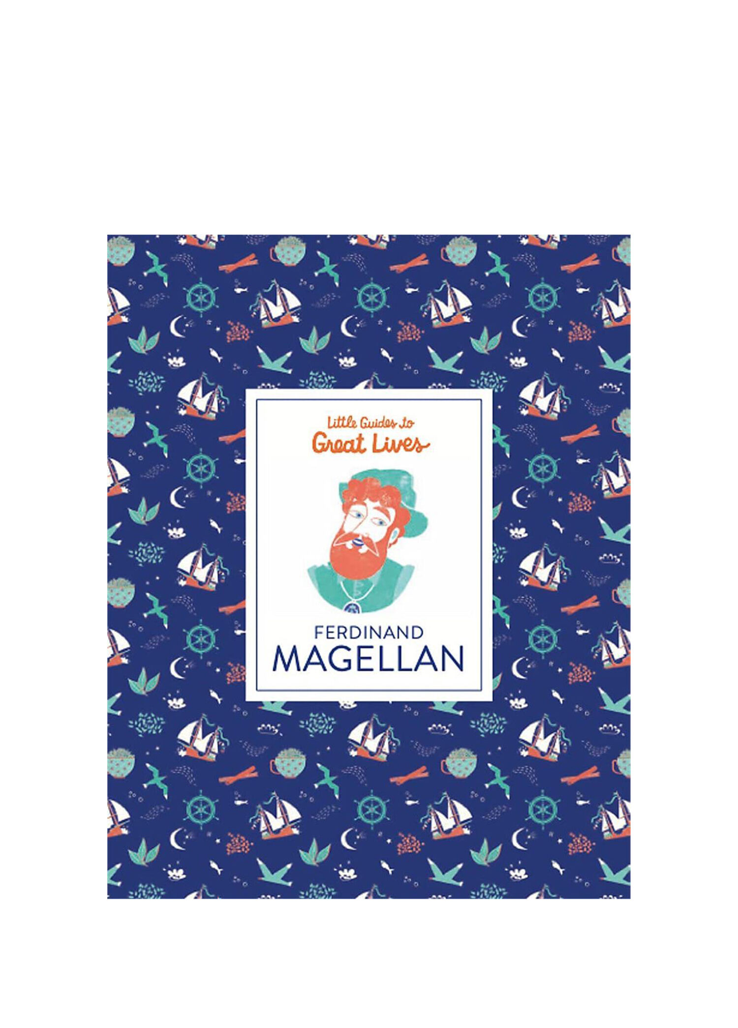 Little Guides to Great Lives: Ferdinand Magellan Çocuk Yabancı Dil Kitabı