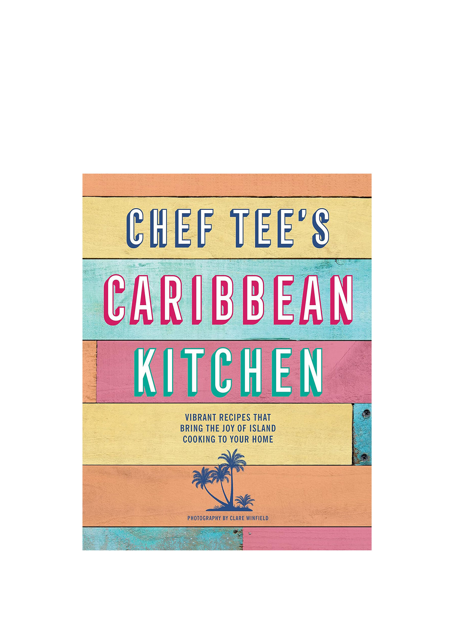 Chef Tee's Caribbean Kitchen Yabancı Dil Yemek Kitabı