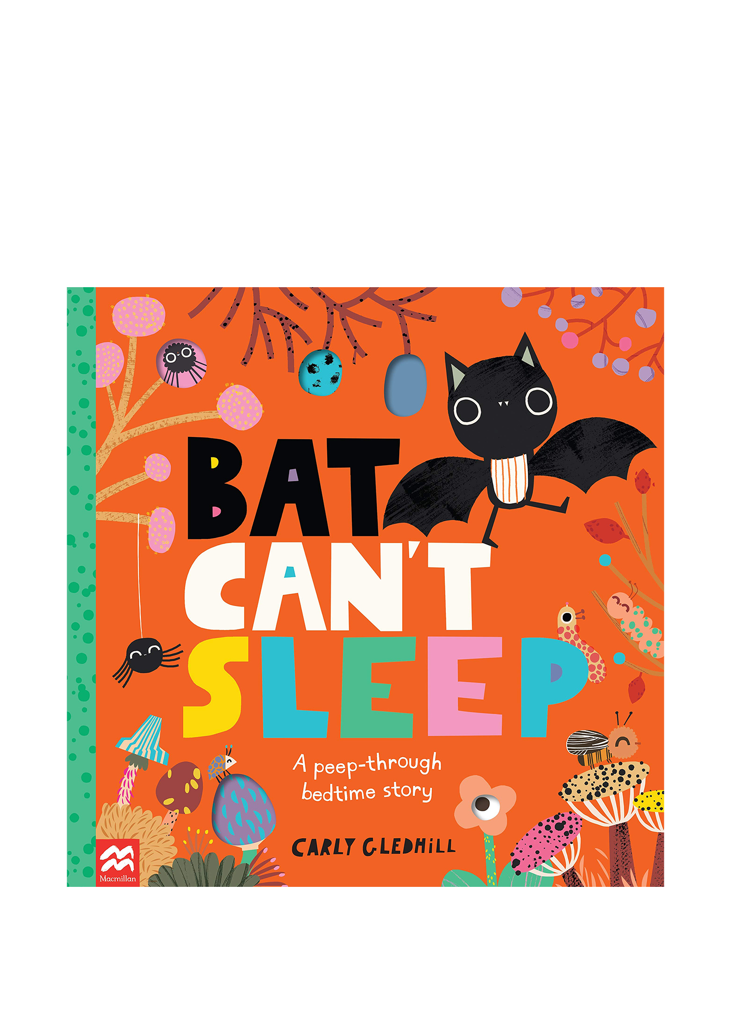 Bat Can't Sleep A Peep-Through Adventure Book