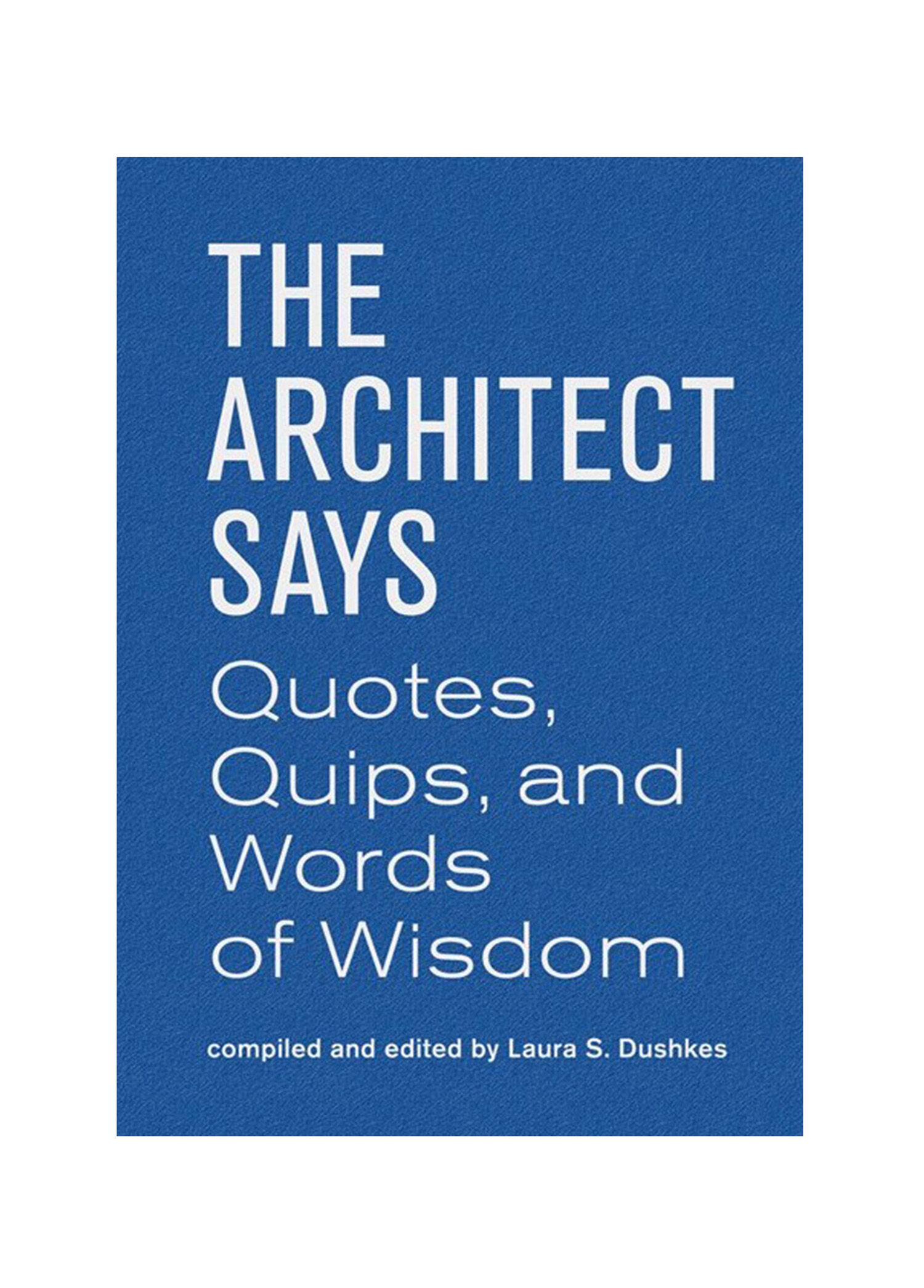 The Architect Says Kitap