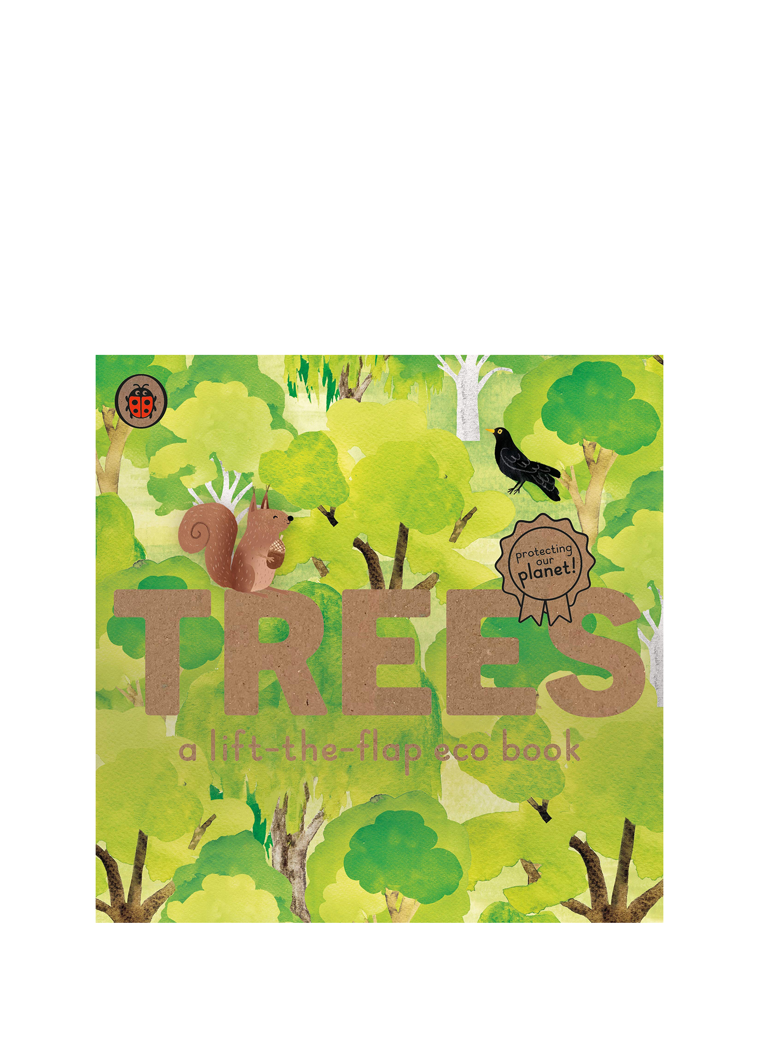 Trees A Lift The Flap Eco Book