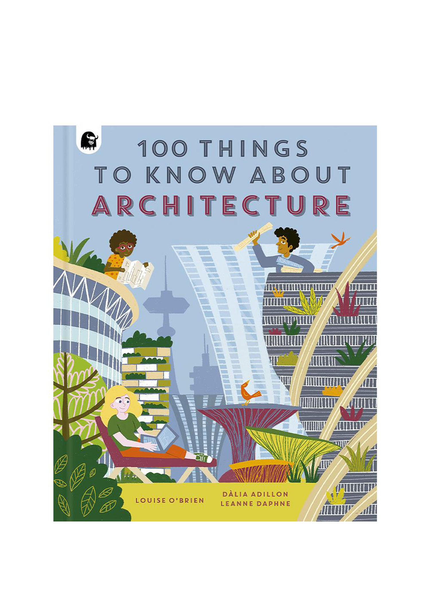 100 Things To Know About Architecture Çocuk Yabancı Dil Kitabı