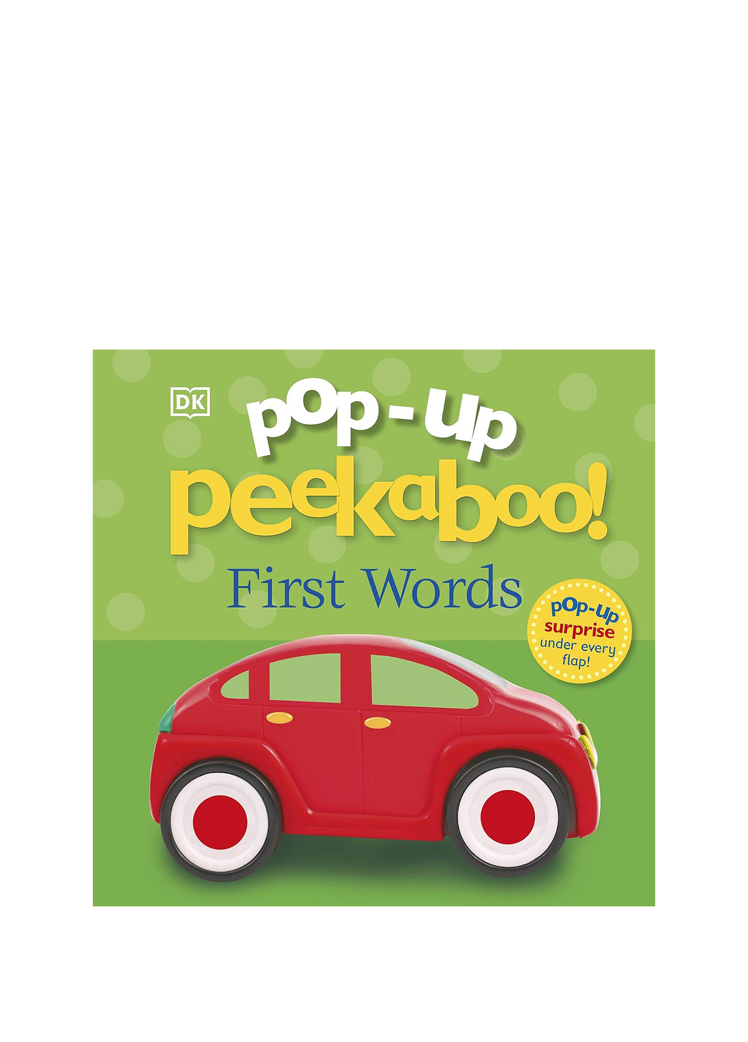 First Words: Pop-Up Peekaboo! Çocuk Yabancı Dil Kitabı