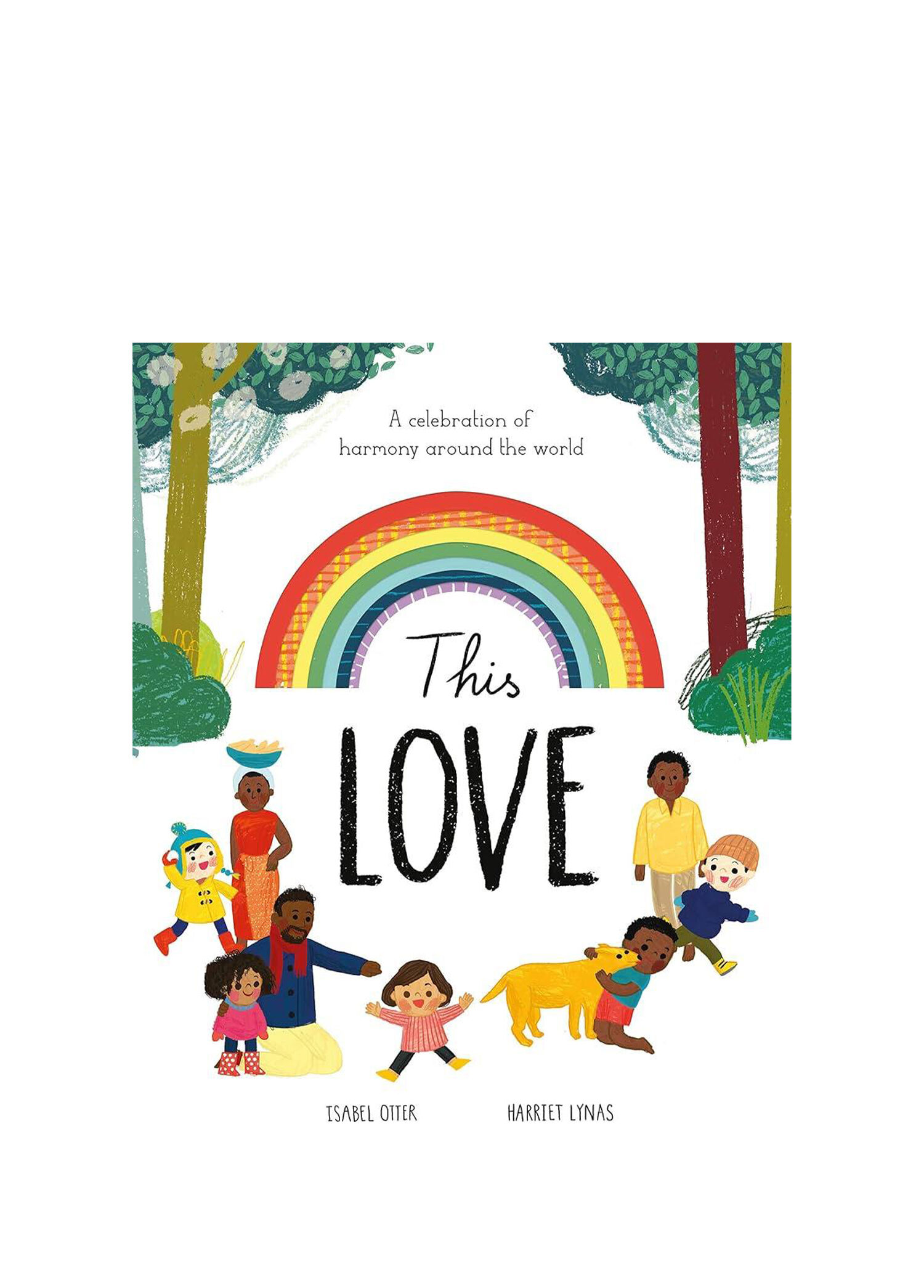 This Love : A celebration of harmony around the world Çocuk Yabancı Dil Kitabı