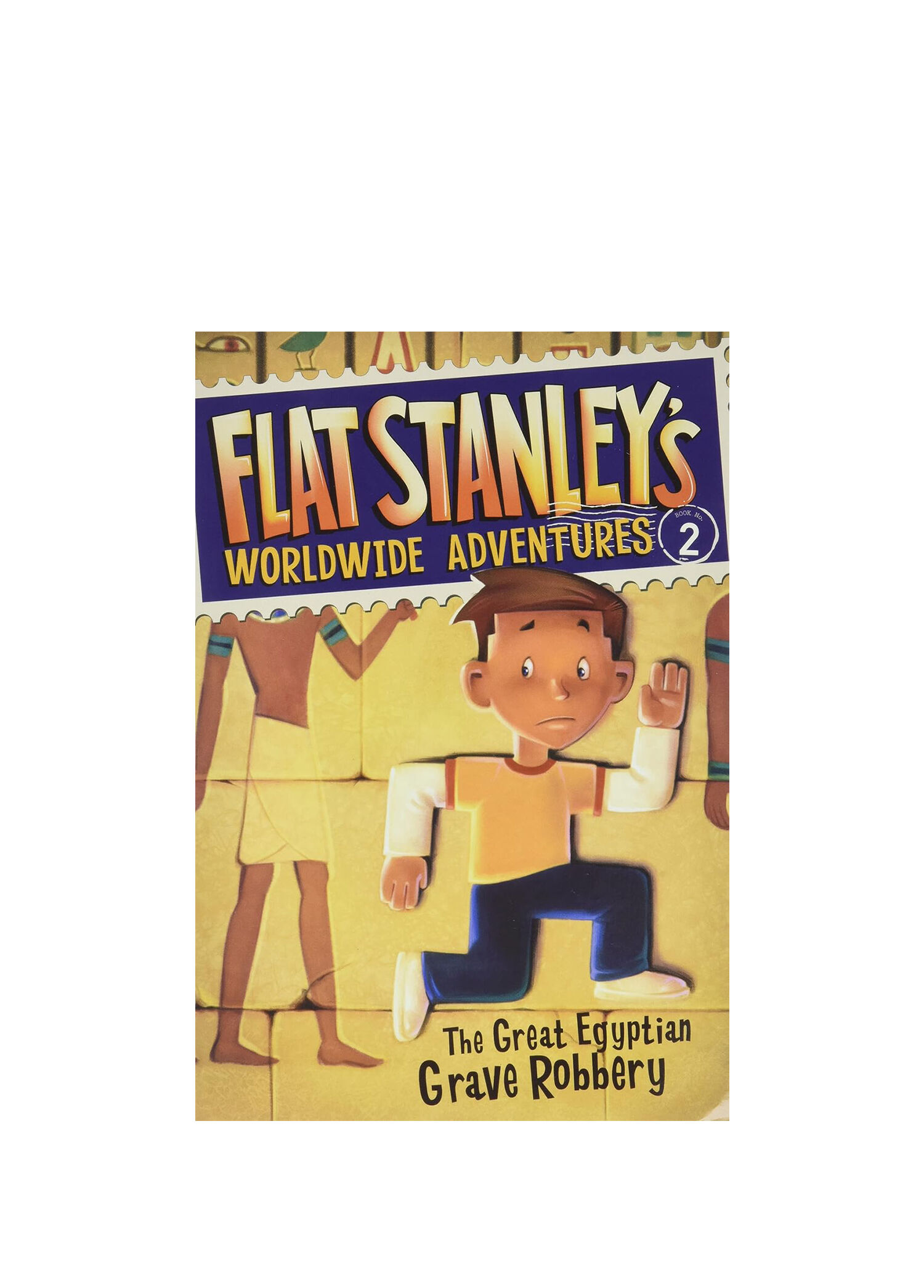 Flat Stanley's Worldwide Adventures #2: The Great Egyptian Grave Robbery Çocuk Yabancı Dil Kitabı